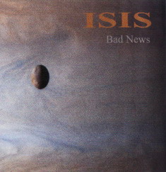 ISIS - Bad News cover 