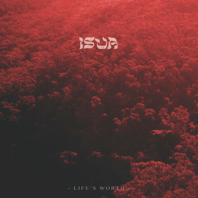 ISUA - Life's Worth cover 