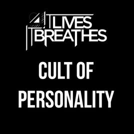 IT LIVES IT BREATHES - Cult Of Personality cover 