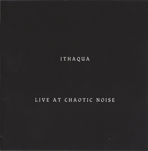 ITHAQUA - Live At Chaotic Noise cover 