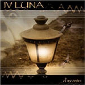 IV LUNA - D'Incanto cover 