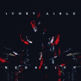 IVORY AISLE - Redshift cover 
