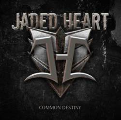 JADED HEART - Common Destiny cover 