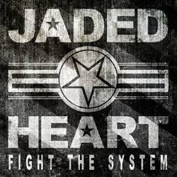 JADED HEART - Fight the System cover 