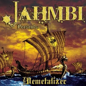 JAHMBI - The Demetalizer cover 