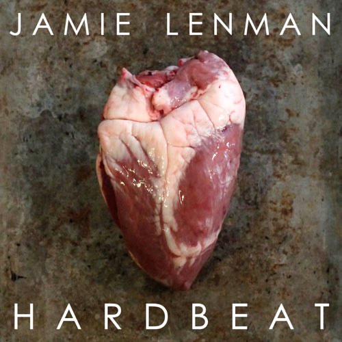 JAMIE LENMAN - Hardbeat cover 