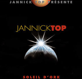 JANNICK TOP - Soleil D'Ork cover 