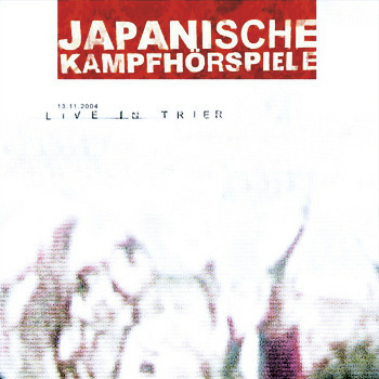 JAPANISCHE KAMPFHÖRSPIELE - Live in Trier cover 