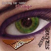 JESSE STRANGE - Looking for Some Strange cover 