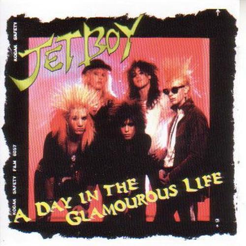 JETBOY - A Day In The Glamorous Life cover 