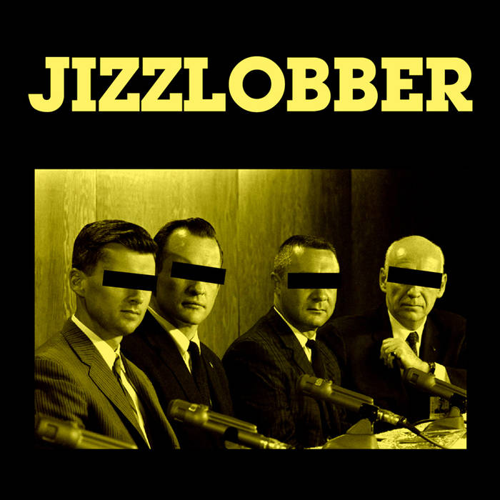 JIZZLOBBER - Jizzlobber cover 