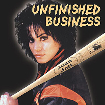 JOAN JETT - Unfinished Business cover 