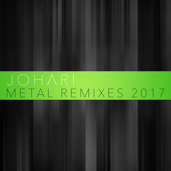 JOHARI - Metal Remixes 2017 cover 