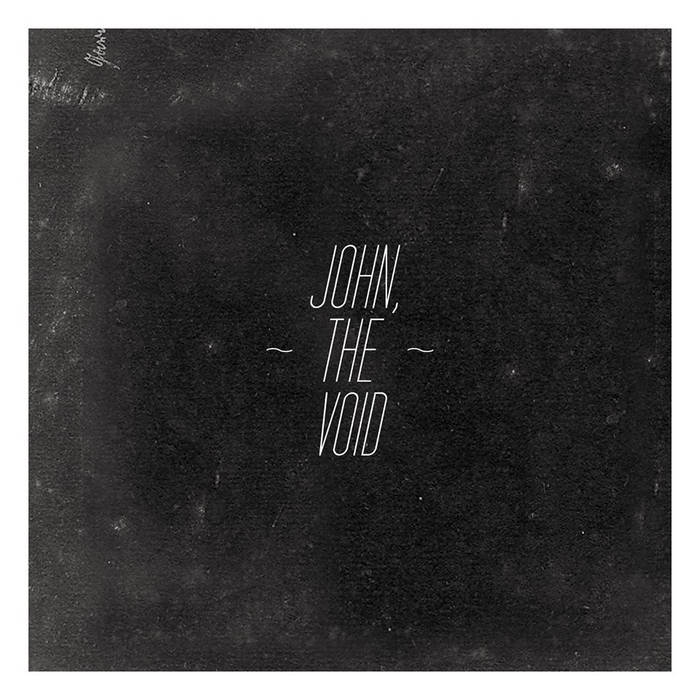 JOHN THE VOID - John, The Void cover 