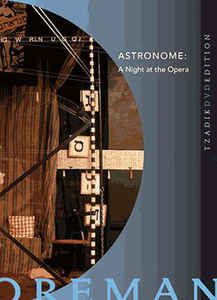 JOHN ZORN - Astronome: A Night At The Opera (A Disturbing Initiation) - Ontological-Hysteric Theater, Vol. 2  (with  Richard Foreman & Henry Hills) ‎ cover 