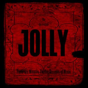 JOLLY - Forty Six Minutes Twelve Seconds Of Music cover 