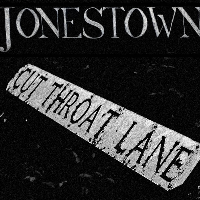 JONESTOWN - Cut Throat Lane cover 