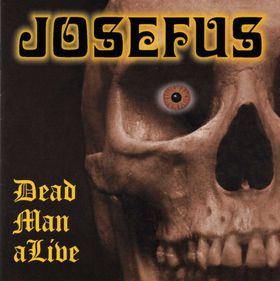 JOSEFUS - Dead Man aLive cover 