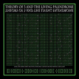 JOSEPH A. PERAGINE - Theory of 3 and the Living Palindrome cover 