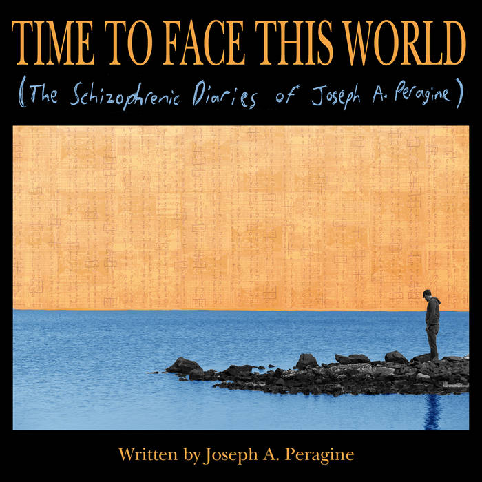 JOSEPH A. PERAGINE - Time To Face This World cover 