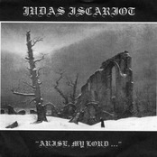 JUDAS ISCARIOT - Arise, My Lord cover 