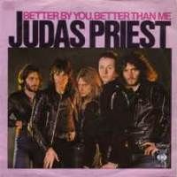 JUDAS PRIEST - Better By You, Better By Me cover 