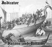JUDICATOR - Heroes and Villains cover 