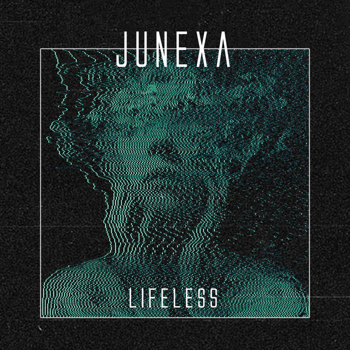 JUNEXA - Lifeless cover 