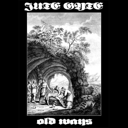 JUTE GYTE - Old Ways cover 