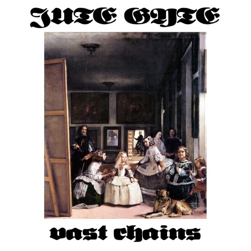 JUTE GYTE - Vast Chains cover 