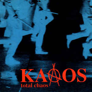 KAAOS - Total Chaos cover 