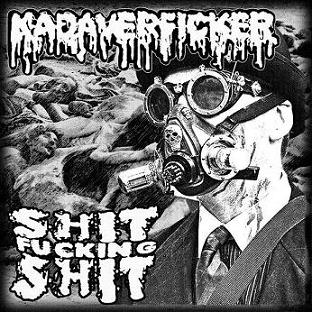 KADAVERFICKER - Kadaverficker / Shit Fucking Shit cover 