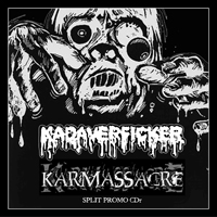 KADAVERFICKER - Karmassacre / Kadaverficker cover 