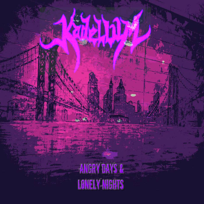 KADELLUM - Angry Days & Lonely Nights cover 