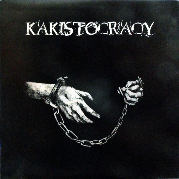 KAKISTOCRACY - Cast Aside Your Chains And Dance cover 
