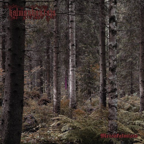 KALMANKANTAJA - Metsäkalmisto cover 