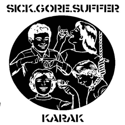 KARAK - Sick Gore Suffer / Karak cover 