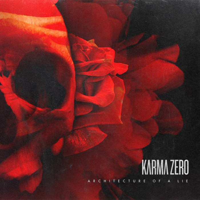 KARMA ZERO - Architecture Of A Lie cover 