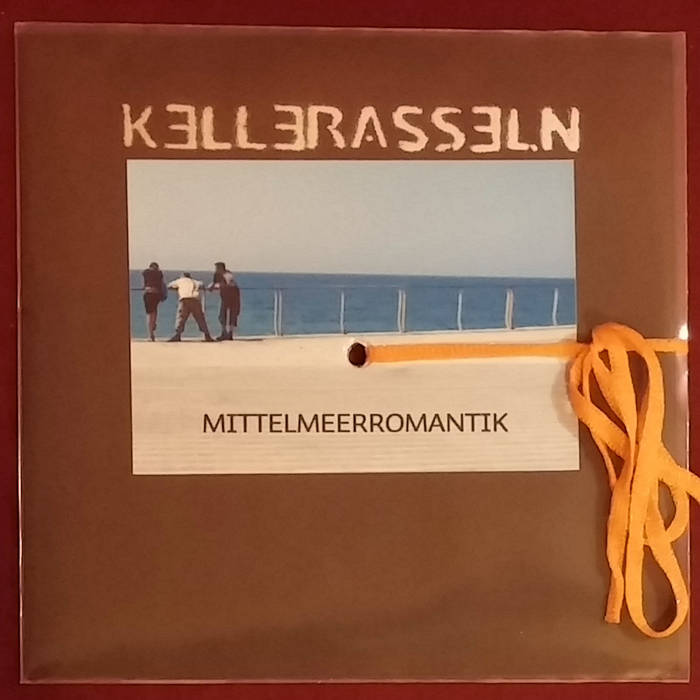 KELLERASSELN - Mittelmeerromantik cover 