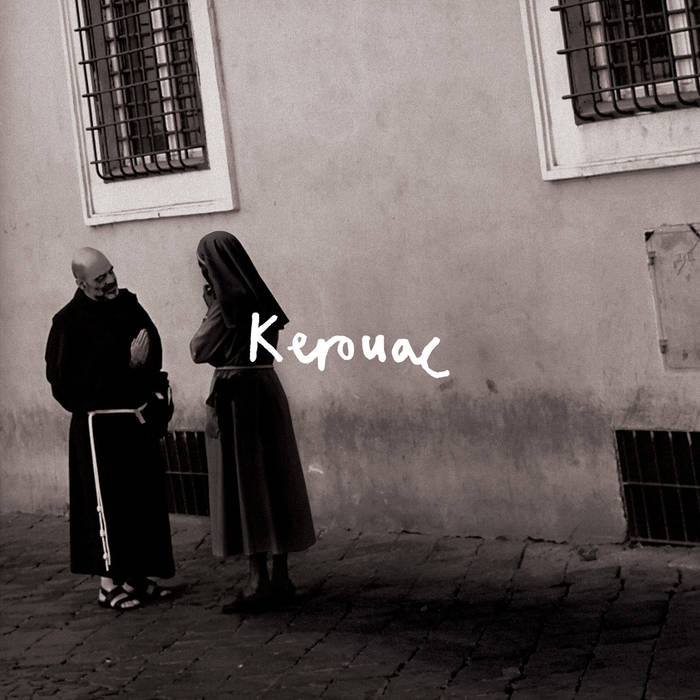 KEROUAC - Kerouac / The Long Haul cover 