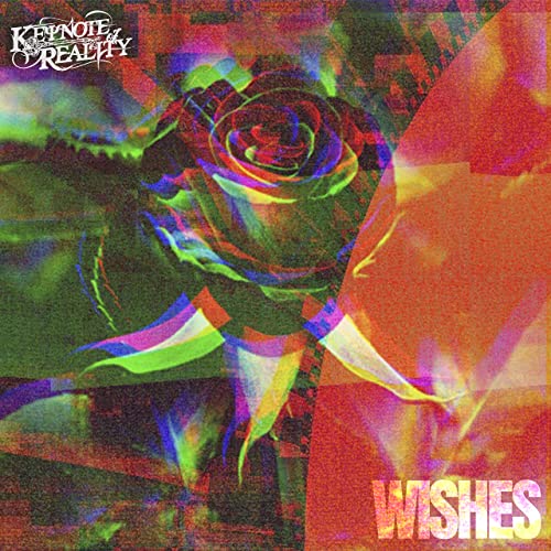 KEYNOTE OF REALITY - Wishes cover 