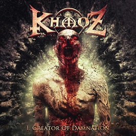 KHAOZ - I, Creator of Damnation cover 