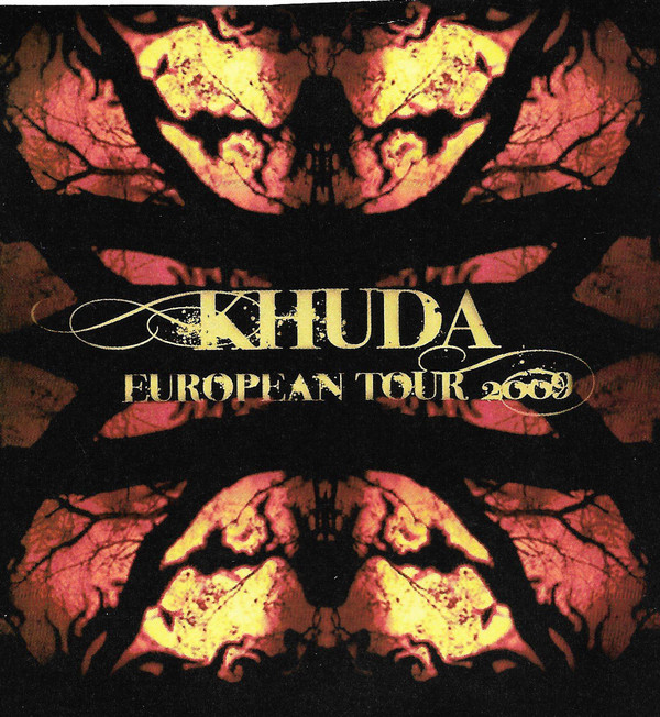 KHUDA - European Tour 2009 cover 