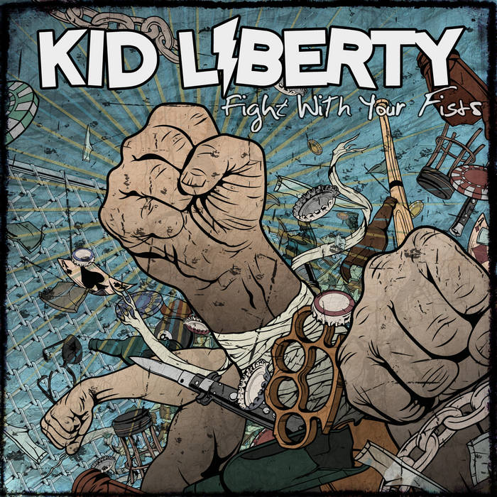 KID LIBERTY - Fight With Your Fists cover 