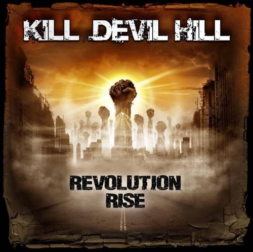 KILL DEVIL HILL - Revolution Rise cover 