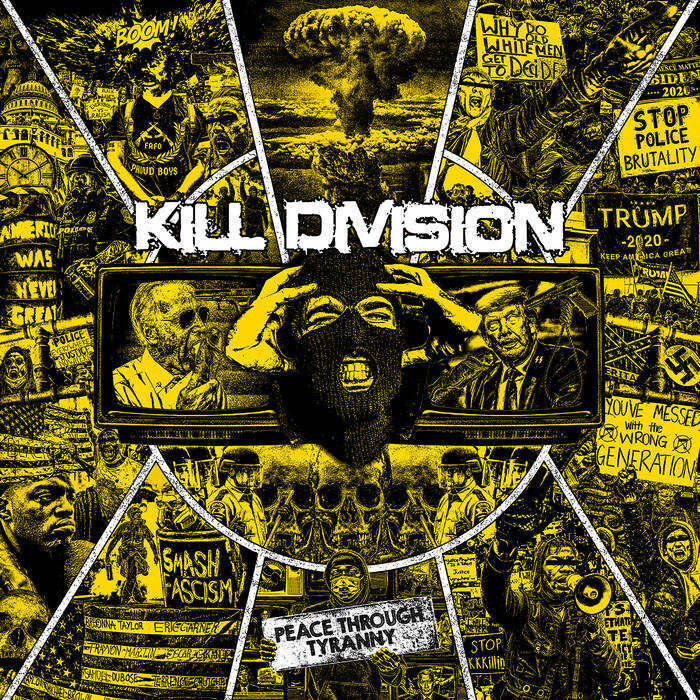 KILL DIVISION - Peace Through Tyranny cover 