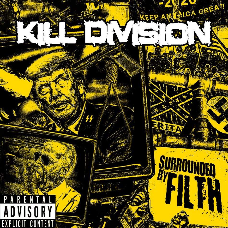 KILL DIVISION - Surrounded by Filth cover 