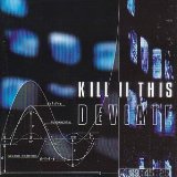 KILL II THIS - Deviate cover 