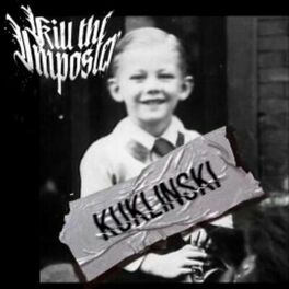 KILL THE IMPOSTER - Kuklinski cover 