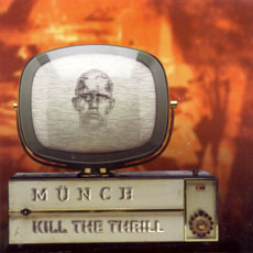 KILL THE THRILL - Kill the Thrill / Münch cover 